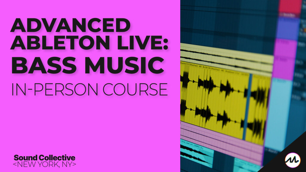 Advanced Ableton Live: Bass Music
