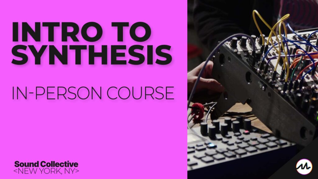 Intro to Synthesis