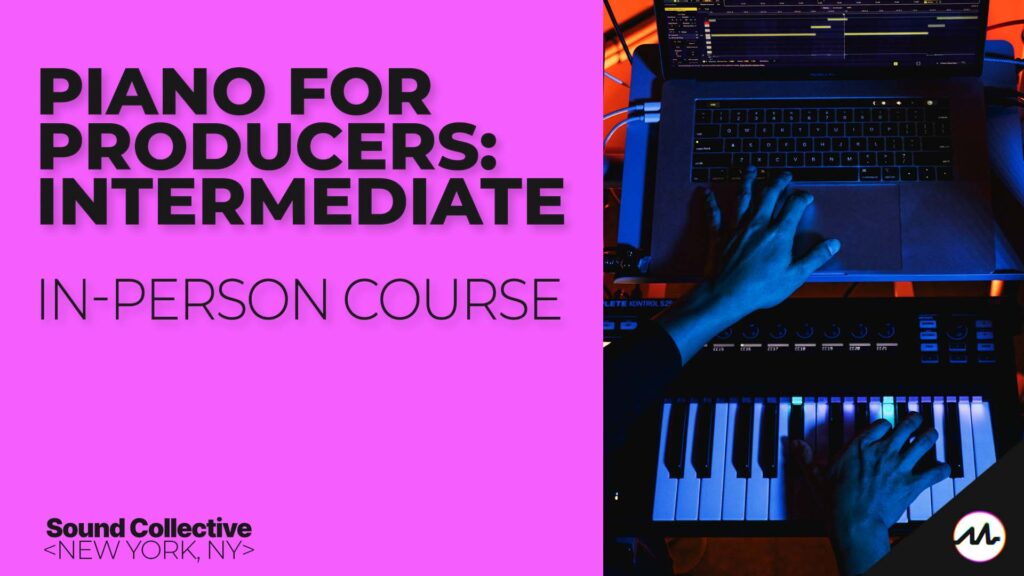 Piano for Producers: Intermediate