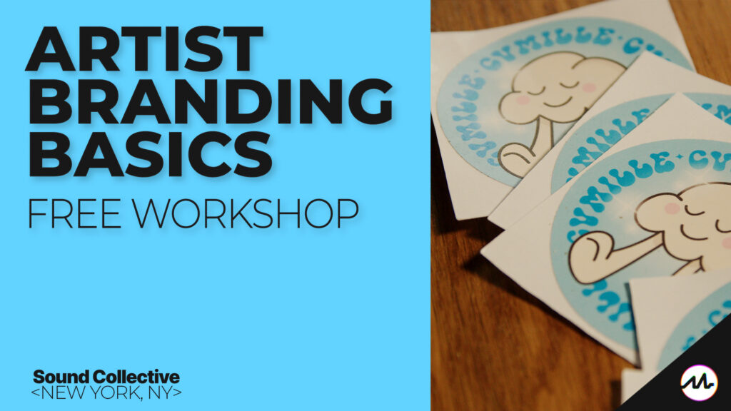 Artist Branding Basics (FREE WORKSHOP)